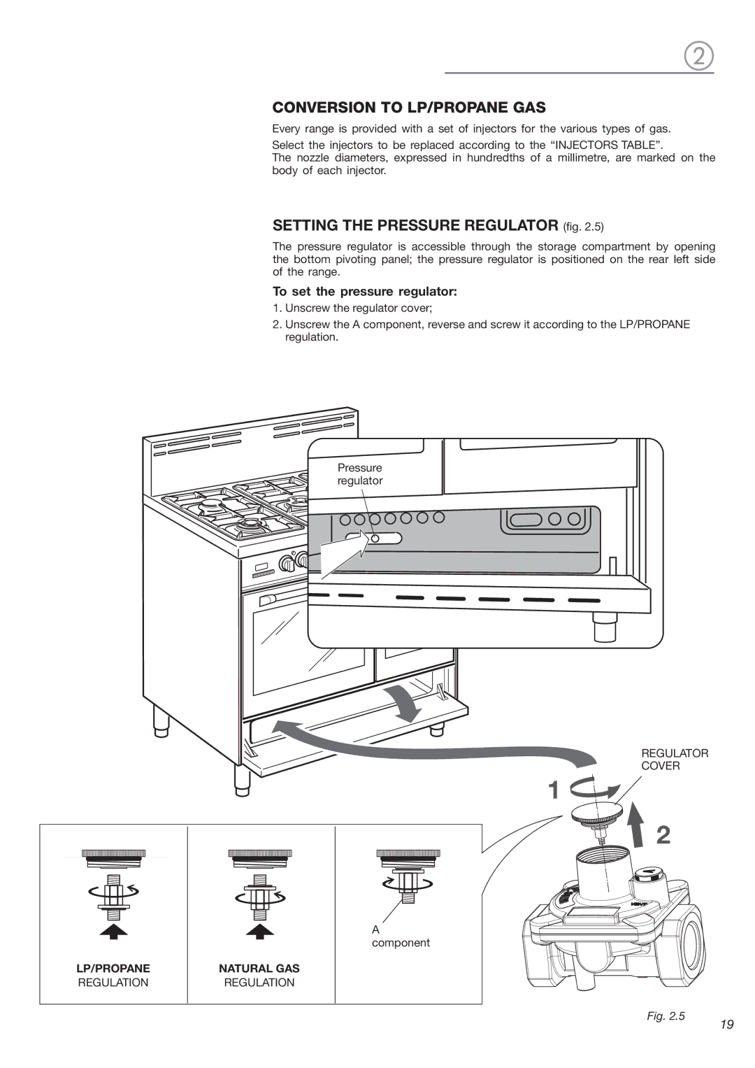 Verona VEFSGE 365 ND manual SETTING THE PRESSURE REGULATOR .5 